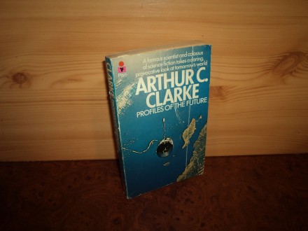 Profiles of the Future - Arthur C Clarke