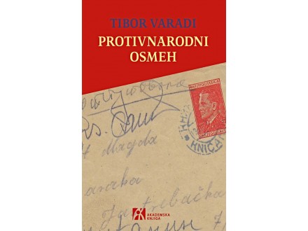 Protivnarodni osmeh - Tibor Varadi