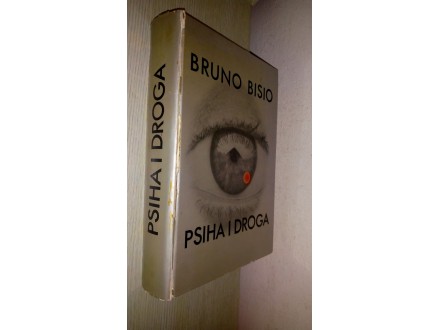 Psiha i droga - Bruno Bisio