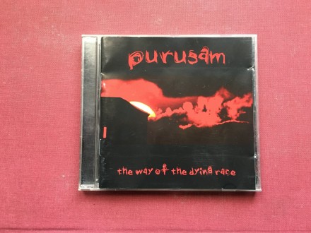 Purusam - THE WAY oF THE DYiNG RACE   1996