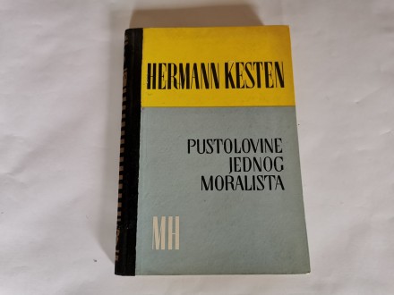 Pustolovine jednog moralista - Hermann Kesten