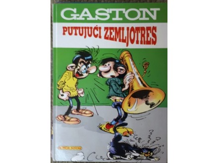 Putujuci zemljotres - Gaston (Gasa)