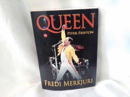 Queen Fredi Merkjuri Piter Friston
