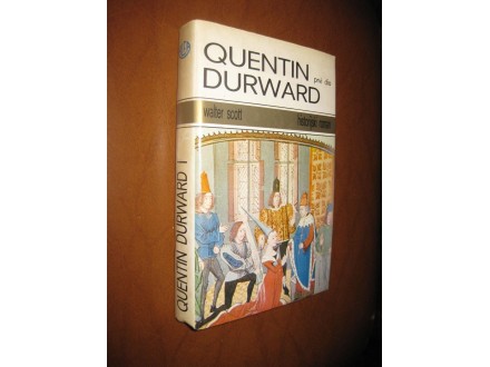 Quentin Durward I i II (komplet) - Walter Scott