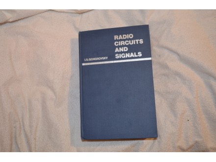 RADIO CIRCUITS AND SIGNALS - I.S.Gonorovsky