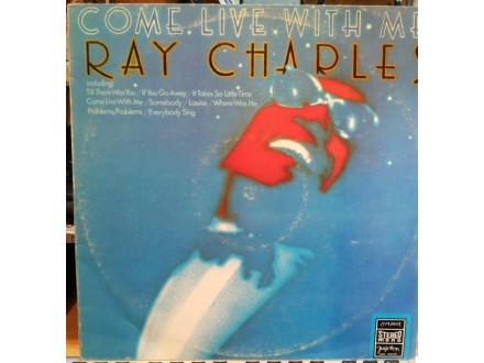 RAY CHARLES-COME LIVE WITH ME, LP, ALBUM