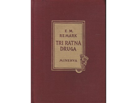 REMARK / TRI RATNA DRUGA - MINERVA, kolekcionarski 1957