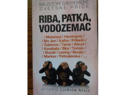 RIBA, PATKA, VODOZEMAC - Grupa autora