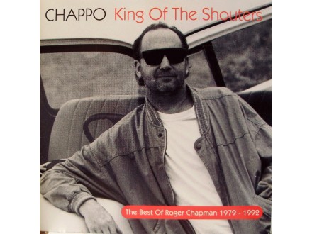 ROGER CHAPMAN - CHAPPO - King Of The Shouters