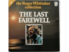 ROGER  WHITTAKER  - THE  LAST  FAREWELL