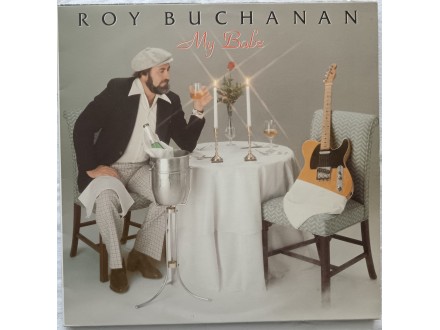 ROY  BUCHANAN  -  MY  BABE