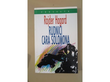 RUDNICI CARA SOLOMONA - RAJDER HAGARD