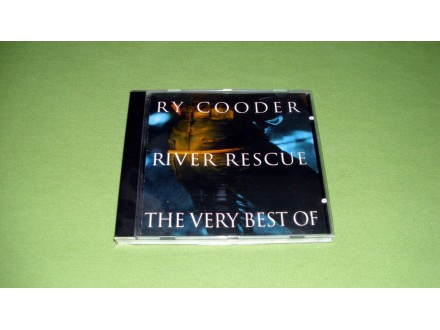 RY COODER ‎– River Rescue - The Very Best Of