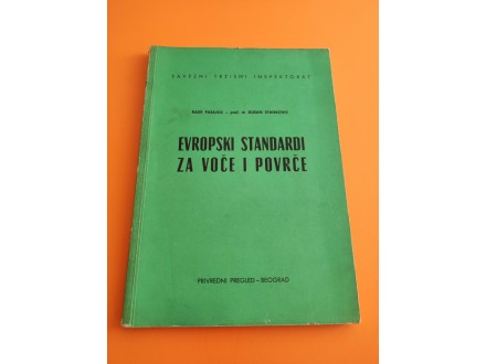 Rade Pašaljić - Evropski standardi za voće i povrće +