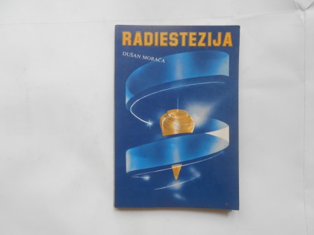 Radiestezija, Dušan Morača, izdanje autora