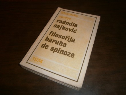 Radmila Sajkovic - Filosofija Baruha de Spinoze