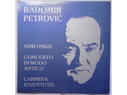 Radomir Petrovic - Simfonija/Concerto in modo antico...