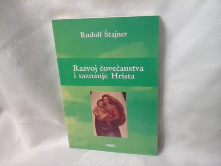Razvoj čovečanstva i saznanje Hrista Rudolf Štajner