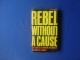 Rebel without a cause- Robert M. Lindner slika 1