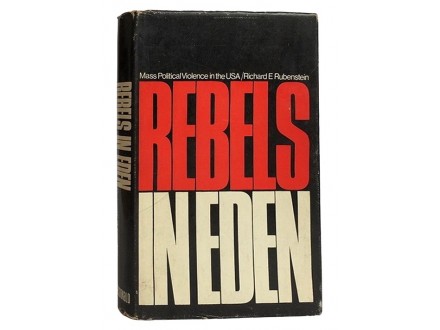 Rebels in Eden: Mass Political Violence in the USA