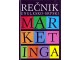 Rečnik Marketinga - (Englesko - Srpski)  - Dr.Branko Ma slika 1