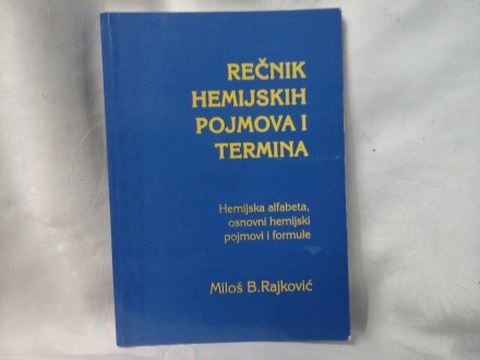 Rečnik hemijskih pojmova i termina Miloš Rajković