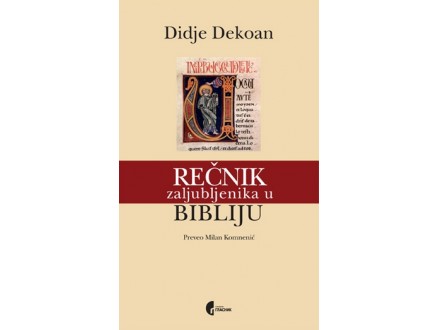 Rečnik zaljubljenika u Bibliju - Didje Dekoan