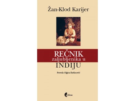 Rečnik zaljubljenika u Indiju - Žan-Klod Karijer