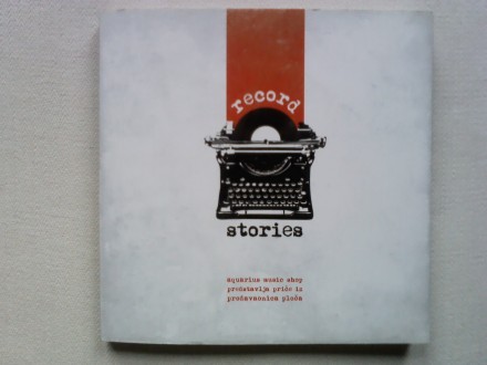 Record stories (priče iz prodavnice ploča)