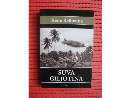 Rene Belbenoa - Suva giljotina