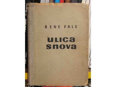 Rene Fale - ULICA SNOVA