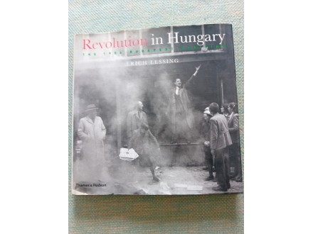 Revolution in Hungary The 1956 Budapest uprising