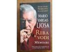 Riba u vodi - memoari , Mario Vargas Ljosa (nova)