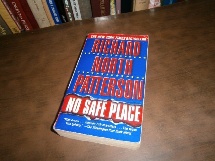 Richard North Patterson - No Safe Place