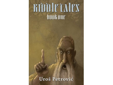 Riddle Tales – Book One - Uroš Petrović