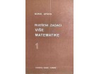 Riješeni Zadaci Više Matematike 1 - Boris Apsen