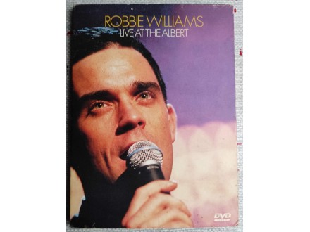 Robbie Williams – Live At The Albert