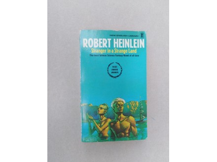 Robert Heinlein - Stranger in a Strange Land