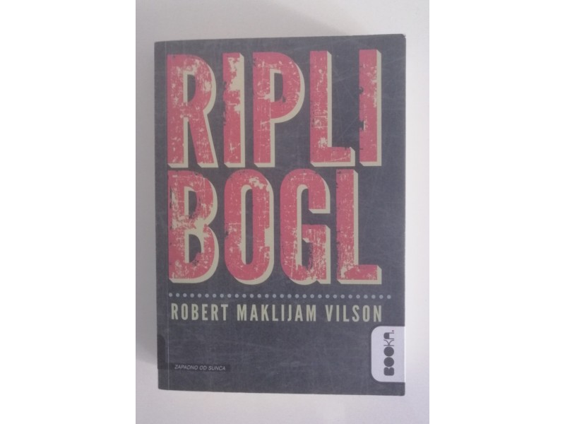 Robert Maklijam Vilson - RIPLI BOGL (Booka)