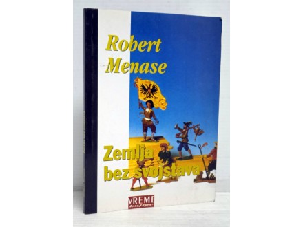 Robert Menase - Zemlja bez svojstava
