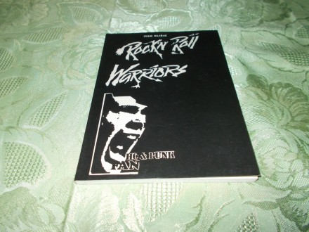 Rock n Roll Warriors - Punks not dead - Ivan Glisic
