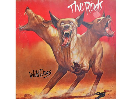 Rods, The - Wild Dogs