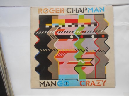 Roger Chapman, Mango crazy