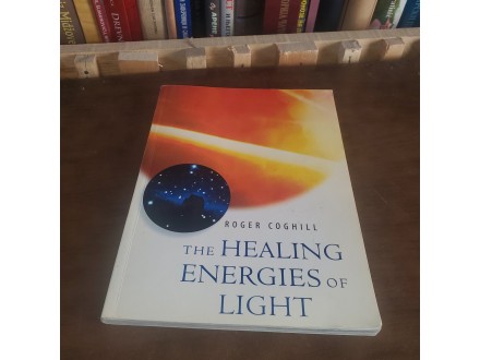 Roger Coghill - The Healing Energies of Light