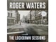 Roger Waters – The Lockdown Sessions(LP,2023) slika 1
