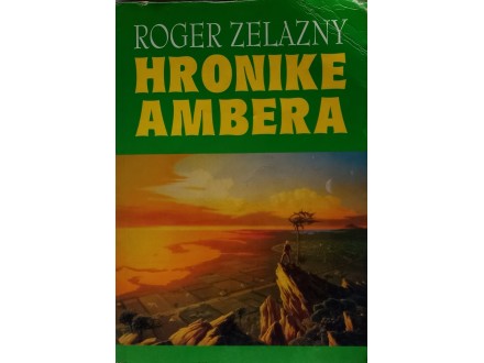 Roger Zelazny: HRONIKE AMBERA