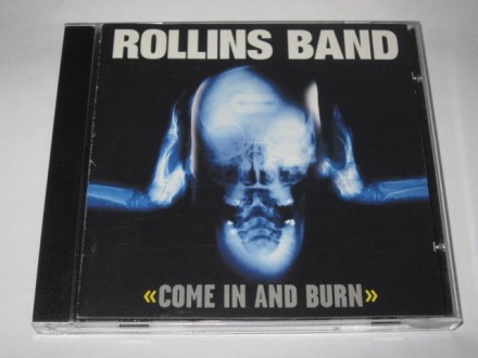 Rollins Band ‎– Come In And Burn (CD)
