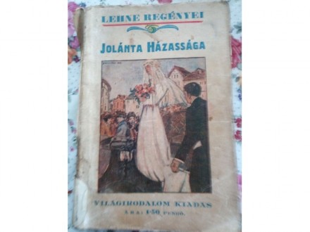 Roman na madjarskom iz 1924 god.Jolanta hazassaga