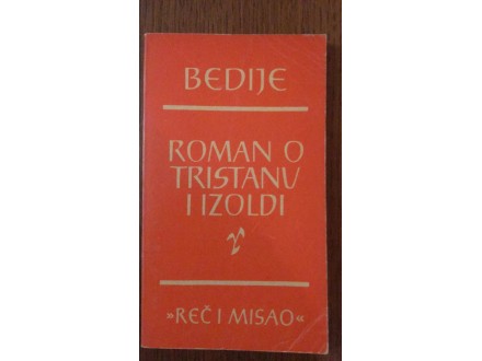 Roman o Tristanu i Izoldi - Bedije