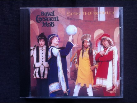 Royal Crescent Mob - SPIN THE WORLD   1989
